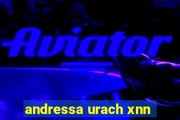andressa urach xnn